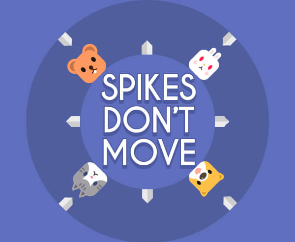 Spikes Don't Move game